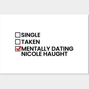 Mentally Dating Nicole Haught - Black Font Posters and Art